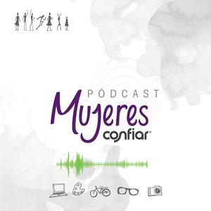 El Podcast de Mujeres Confiar