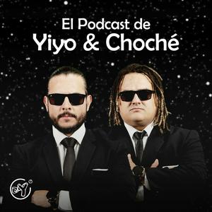 Escucha El Podcast de Yiyo & Choché en la aplicación