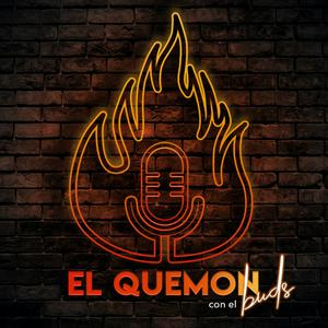 El Quemon con el Buds