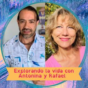 Explorando la vida con Antonina y Rafael