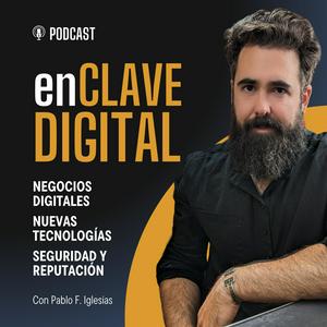 Escucha enCLAVE DIGITAL - Negocios, Tecnología y Seguridad en la aplicación