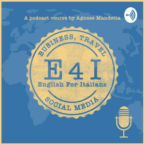 Escucha English for Italians: Business, Travel & Social Media en la aplicación