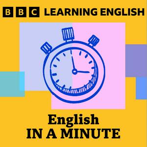 Escucha English in a Minute en la aplicación