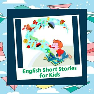 Escucha English Short Stories for Kids en la aplicación