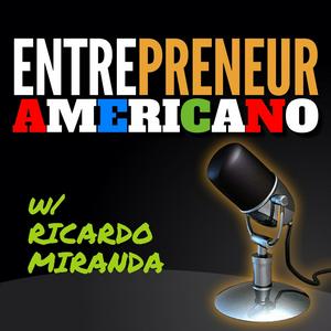 Entrepreneur Americano Podcast Spanish