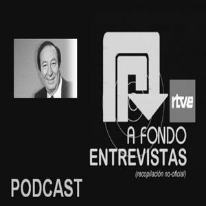 Escucha Entrevistas A Fondo en la aplicación