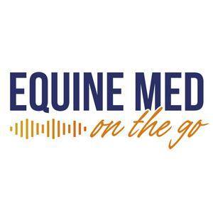 Escucha Equine Med On The Go en la aplicación