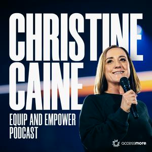 Escucha The Christine Caine Equip & Empower Podcast en la aplicación