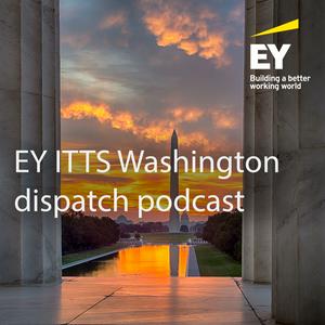 Escucha Ernst & Young ITTS Washington Dispatch en la aplicación