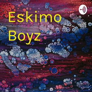 Eskimo Boyz