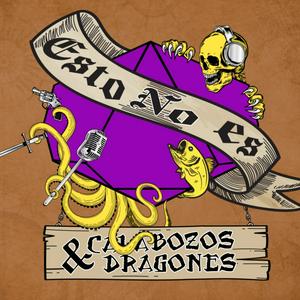 Esto no es Calabozos y Dragones