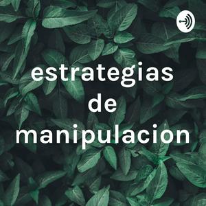 Escucha estrategias de manipulacion en la aplicación