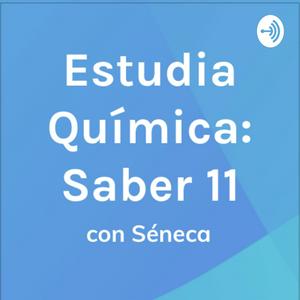 Escucha Estudia Química con Séneca: Prueba Saber 11 (ICFES) en la aplicación