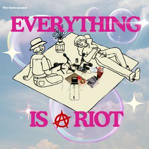Escucha Everything Is A Riot en la aplicación