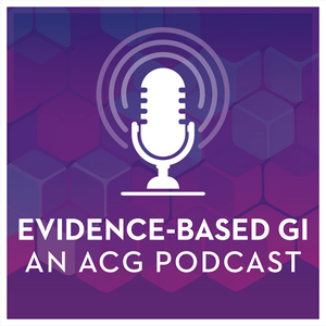 Evidence-Based GI: An ACG Publication and Podcast