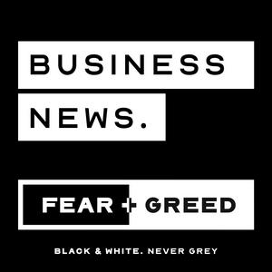 Escucha FEAR & GREED | Business News en la aplicación