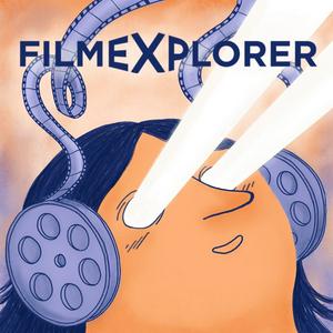 Escucha FILMEXPLORER Podcasts (English) en la aplicación