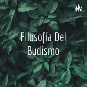 Filosofía Del Budismo