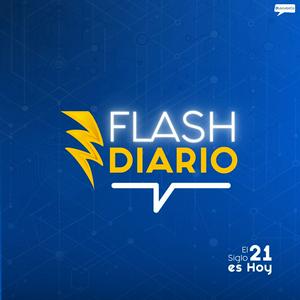 Escucha FLASH DIARIO de El Siglo 21 es Hoy en la aplicación