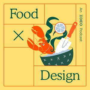 Escucha Food by Design: an IDEO Podcast en la aplicación