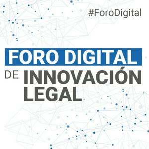 Foro Digital de Innovación Legal
