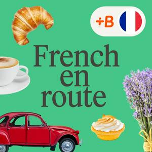 Escucha French en route en la aplicación