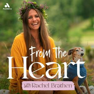 Escucha From the Heart with Rachel Brathen en la aplicación