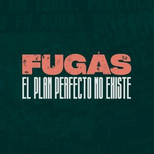 Escucha Fugas. El plan perfecto no existe en la aplicación