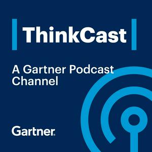 Escucha Gartner ThinkCast en la aplicación