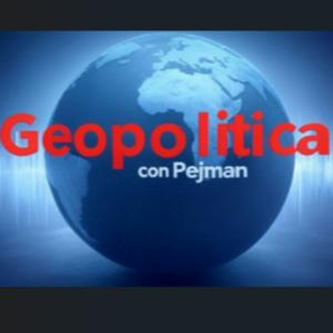 Escucha Geopolitica con Pejman en la aplicación