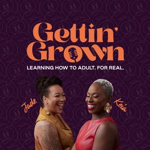 Escucha Gettin' Grown en la aplicación