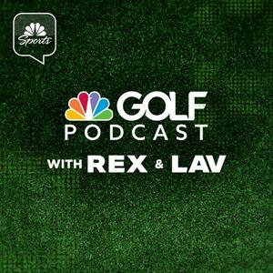 Escucha Golf Channel Podcast with Rex & Lav en la aplicación