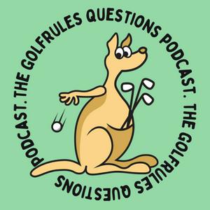 Escucha The GolfRules Questions Podcast en la aplicación