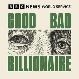 Escucha Good Bad Billionaire en la aplicación