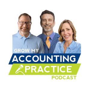 Escucha Grow My Accounting Practice | Tips for Accountants, Bookkeepers and Coaches to Grow Their Business en la aplicación