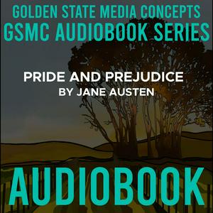 GSMC Audiobook Series: Pride and Prejudice by Jane Austen