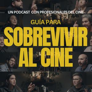 Guía para Sobrevivir al Cine
