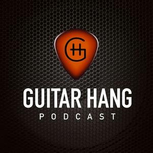 Escucha Guitar Hang Podcast en la aplicación