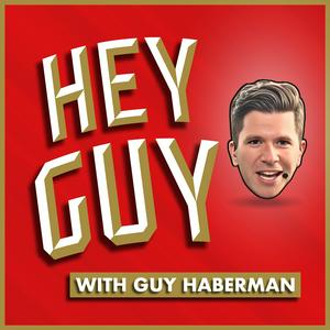 Hey Guy | The Guy Haberman Podcast