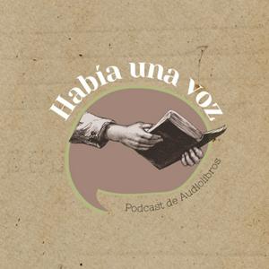 Escucha Había una voz • Audiolibros en la aplicación