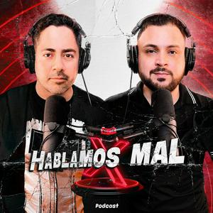 Escucha Hablamos Mal en la aplicación