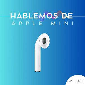 Escucha Hablemos de Apple mini en la aplicación