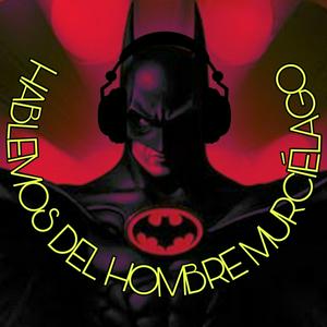 Hablemos del hombre murcielago: Batman