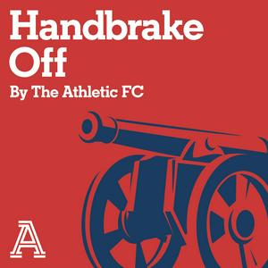 Escucha Handbrake Off: The Athletic FC's Arsenal show en la aplicación