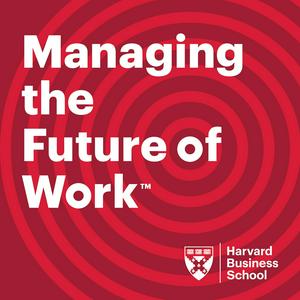 Escucha HBS Managing the Future of Work en la aplicación