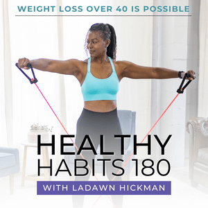 Escucha Healthy Habits 180, Fitness Over 40, Weight Loss, Quick Workouts, Easy Meal Prep en la aplicación