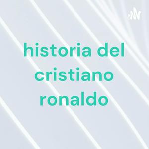 historia del cristiano ronaldo