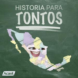 Escucha Historia para Tontos Podcast en la aplicación