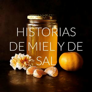 HISTORIAS DE MIEL Y DE SAL