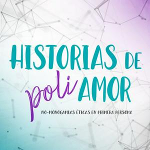 Escucha Historias de Poliamor en la aplicación